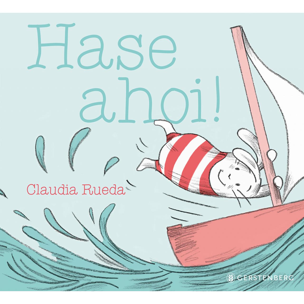 Hase ahoi!, Kinderbücher von Claudia Rueda