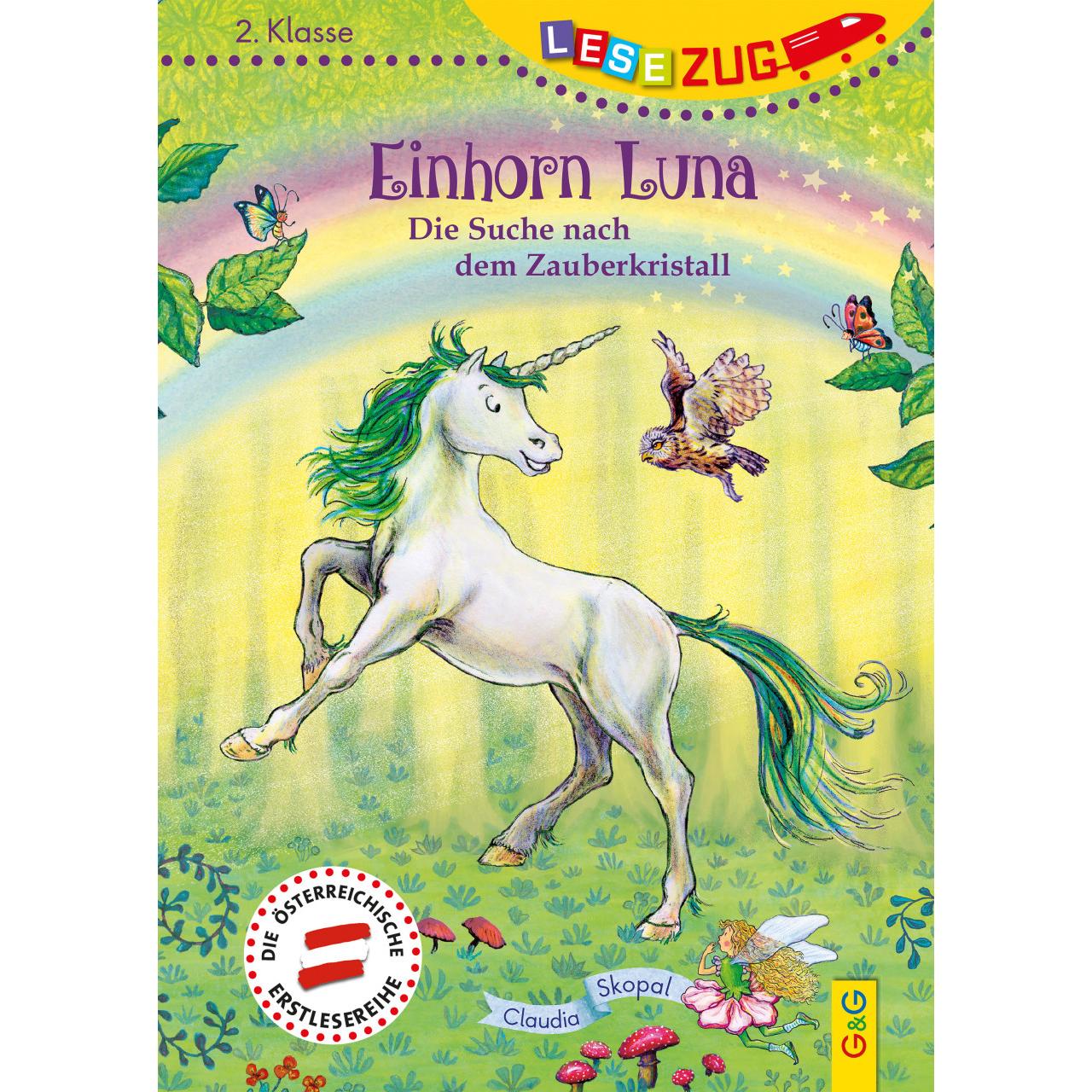 LESEZUG/2. Klasse: Einhorn Luna. Die Suche nach dem Zauberkristall, Kinderbücher von Cornelia Seelmann, Claudia Skopal