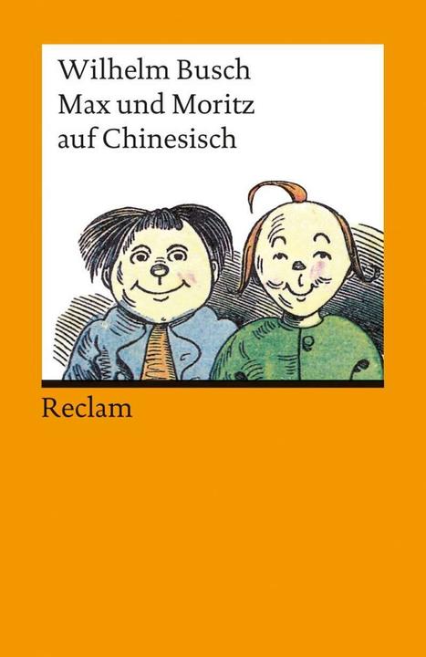 Produktbild Max und Moritz auf Chinesisch (Deutsch, Wilhelm Busch)