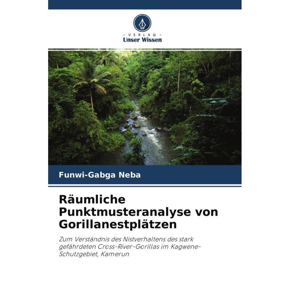 Räumliche Punktmusteranalyse von Gorillanestplätzen, Fachbücher von Funwi-Gabga Neba