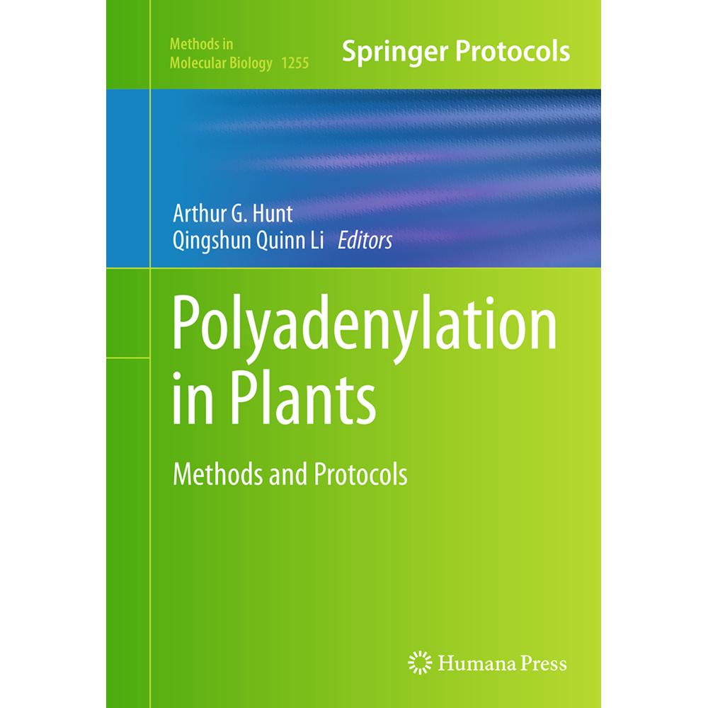 Polyadenylation in Plants, Fachbücher von Qingshun Quinn Li, Arthur G. Hunt