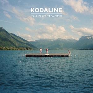 Actual product image In A Perfect World (Kodaline)