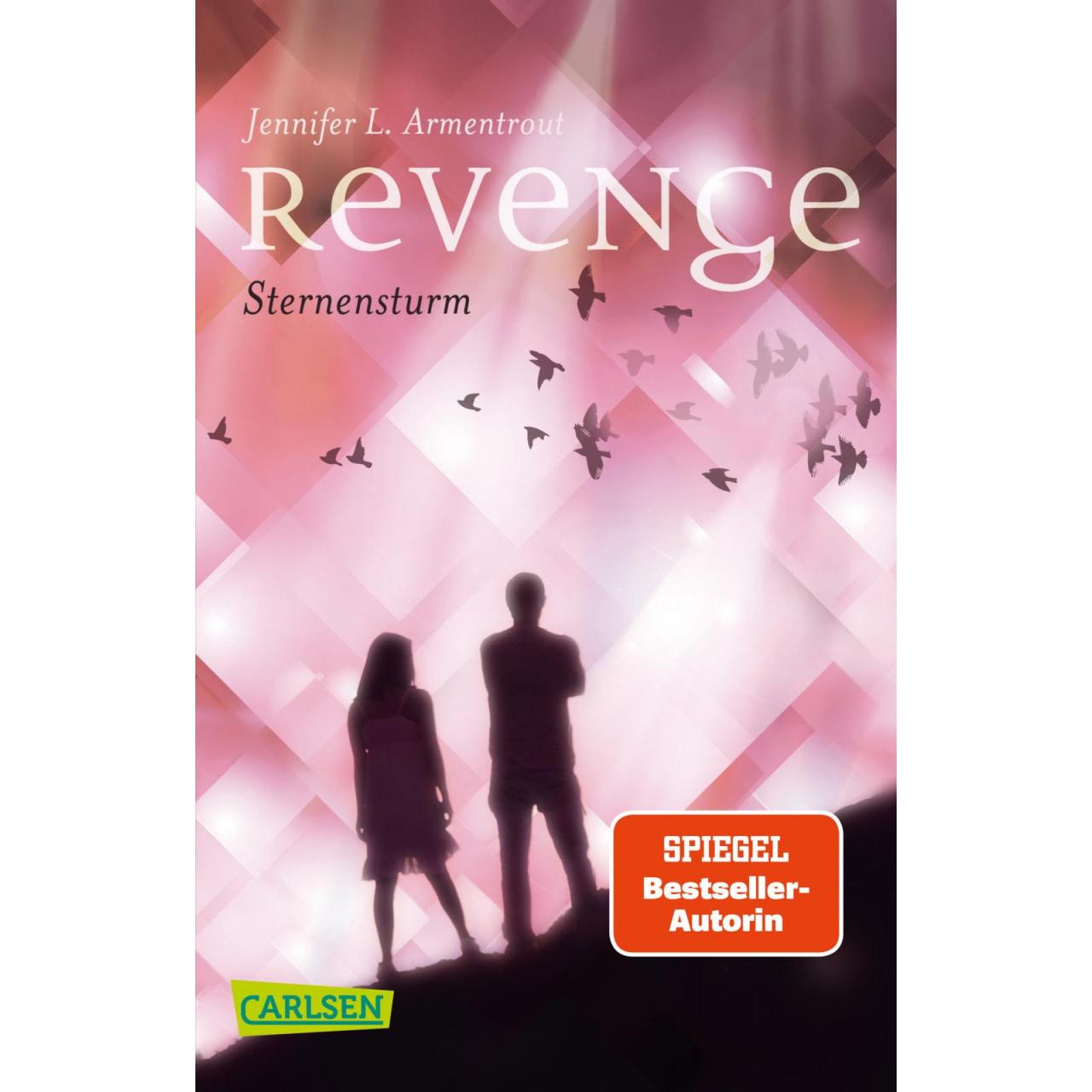 Revenge. Sternensturm (Revenge 1), Belletristik von Anja Malich, Jennifer L. Armentrout