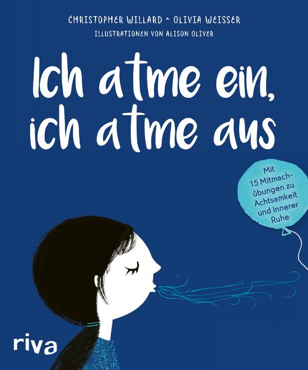 Produktbild Ich atme ein, ich atme aus (Deutsch, Hardcover, Christopher Willard)