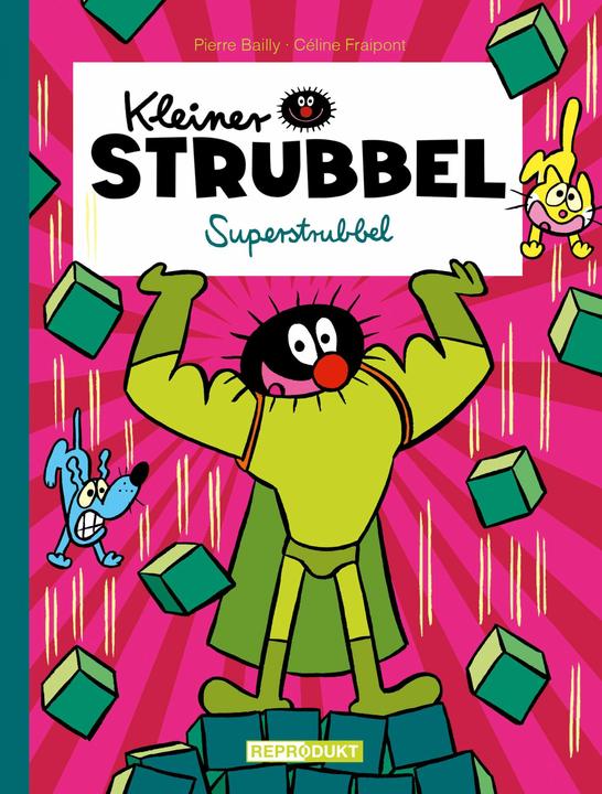 Kleiner Strubbel - Superstrubbel (Tedesco, Céline Fraipont, Pierre Bailly., 2017)