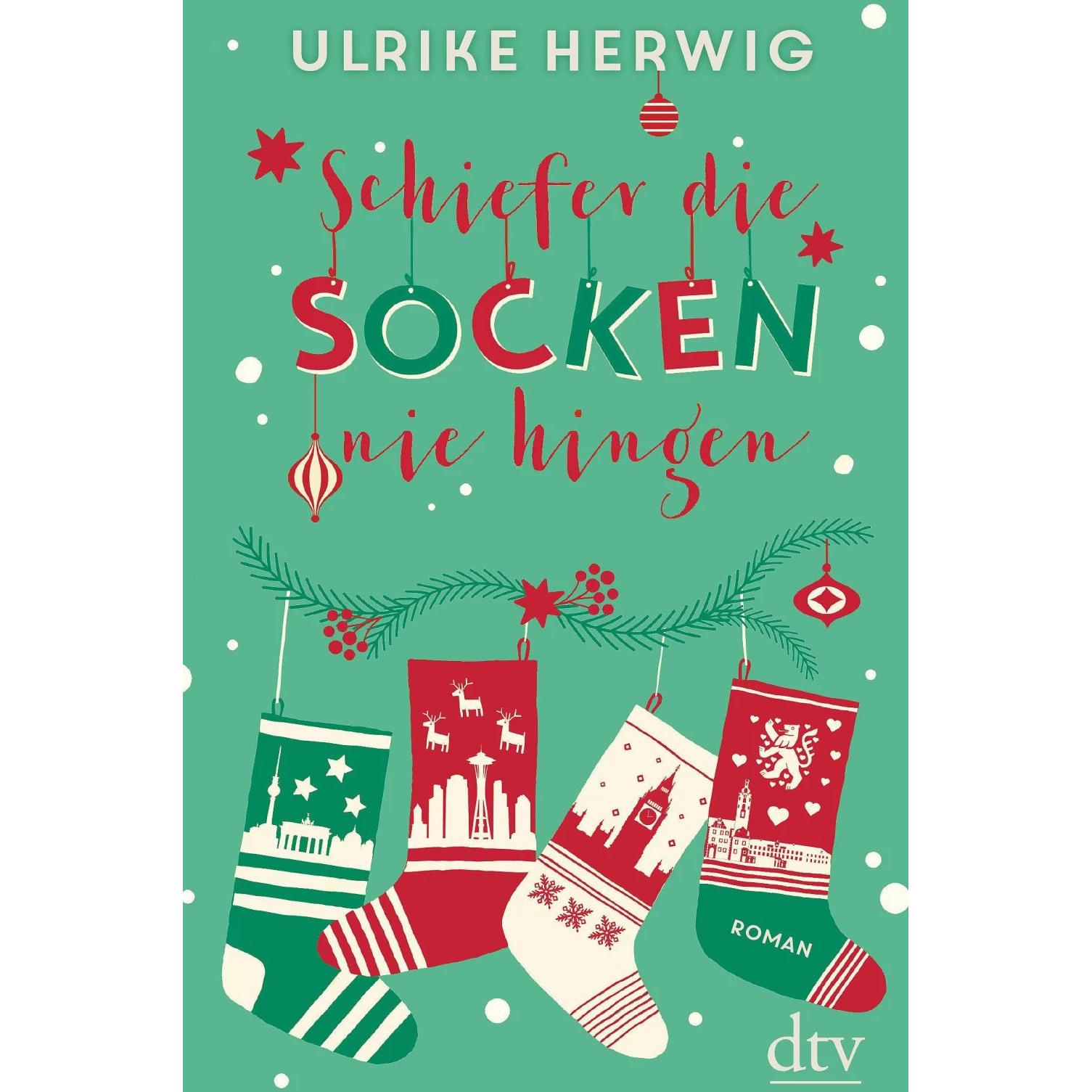 Schiefer die Socken nie hingen, Belletristik von Ulrike Herwig