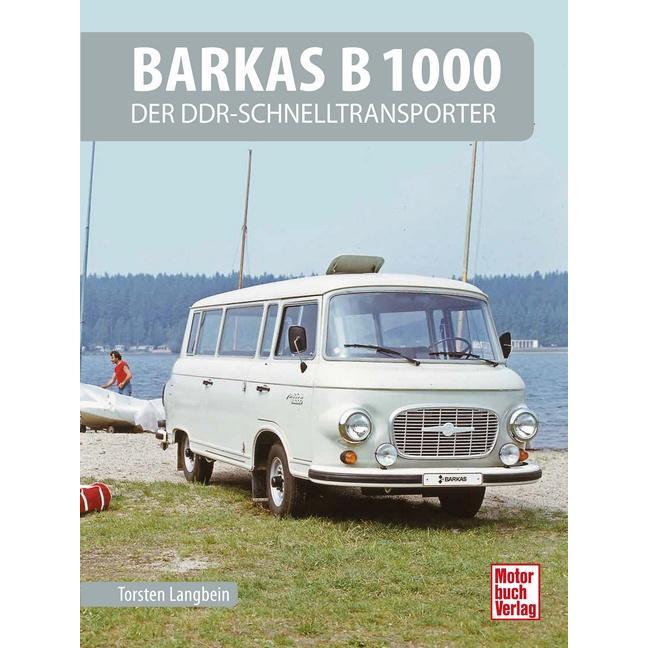Barkas B 1000, Ratgeber von Torsten Langbein