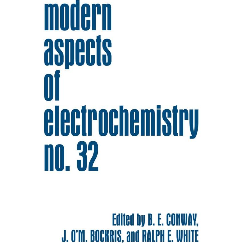 Modern Aspects of Electrochemistry, Fachbücher von John O'M. Bockris, Brian E. Conway, Ralph E. White