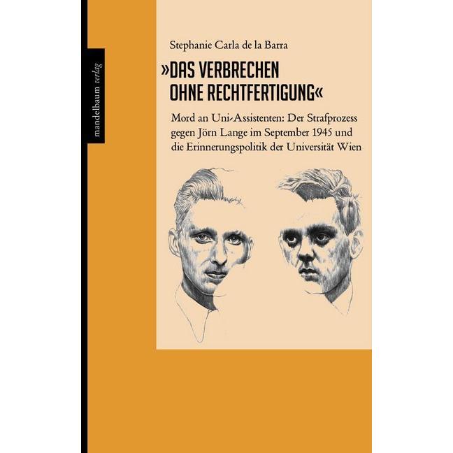 Das Verbrechen ohne Rechtfertigung, Sachbücher von Stephanie Carla De la Barra