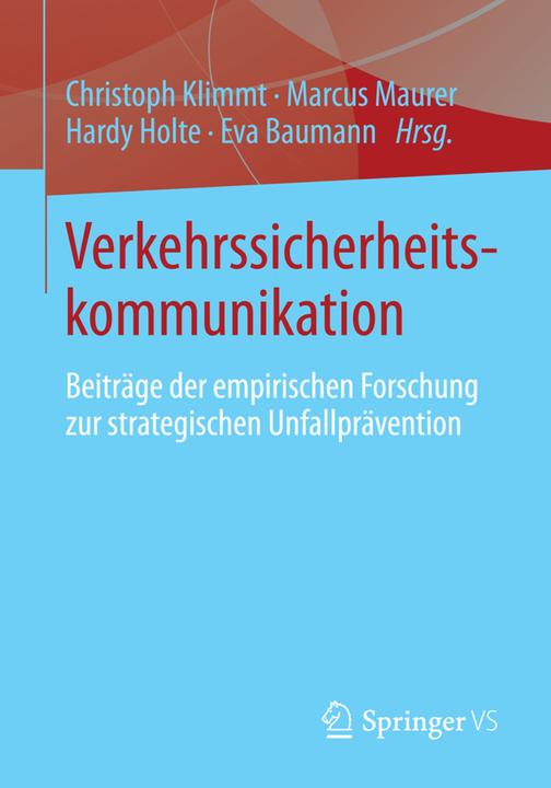 Energie-Label Verkehrssicherheitskommunikation (Deutsch, Christoph Klimmt, Eva Baumann, Marcus Maurer, 2015)