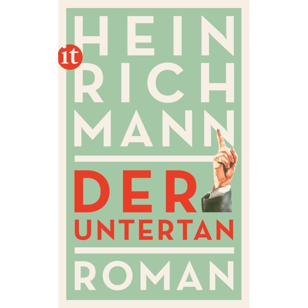Der Untertan, Belletristik von Heinrich Mann