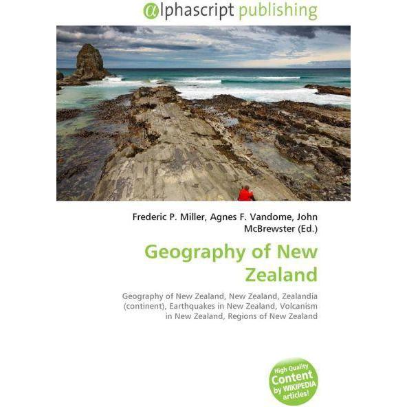 Geography of New Zealand, Fachbücher von Agnes F. Vandome, Frederic P. Miller, John McBrewster