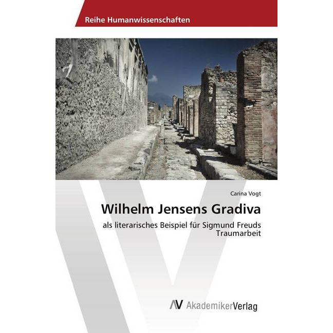 Wilhelm Jensens Gradiva, Fachbücher von Carina Vogt