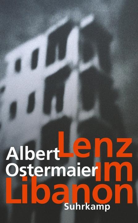 Produktbild Lenz im Libanon (Deutsch, Albert Ostermaier, 2016)