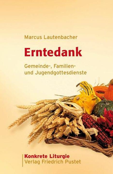 Produktbild Erntedank (Deutsch, Marcus Lautenbacher, 2008)