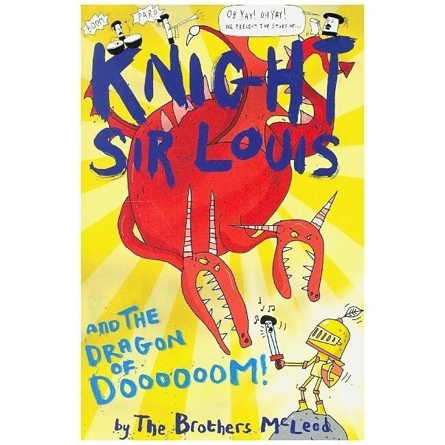 McLeod:Knight Sir Louis and the Dragon, Kinderbücher von Greg McLeod, The Brothers McLeod
