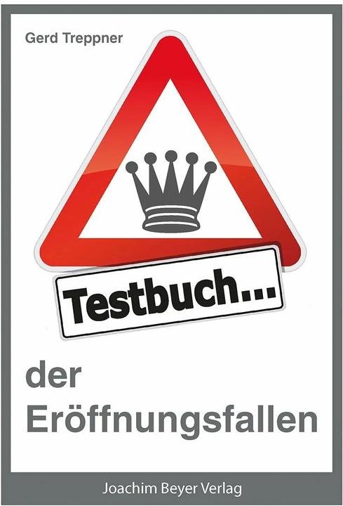 Produktbild Testbuch der Eröffnungsfallen (Deutsch, Gerd Treppner, Robert Ullrich, 2017)