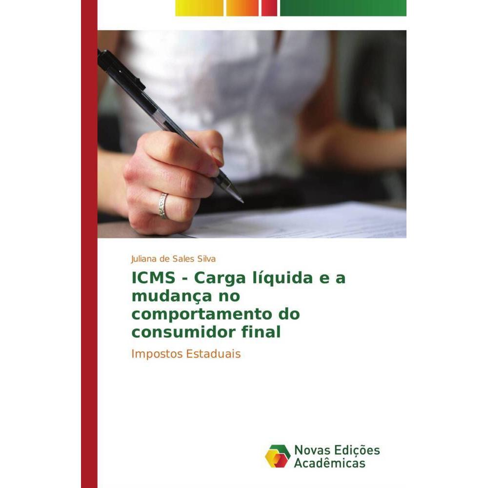 ICMS - Carga líquida e a mudança no comportamento do consumidor final, Ratgeber