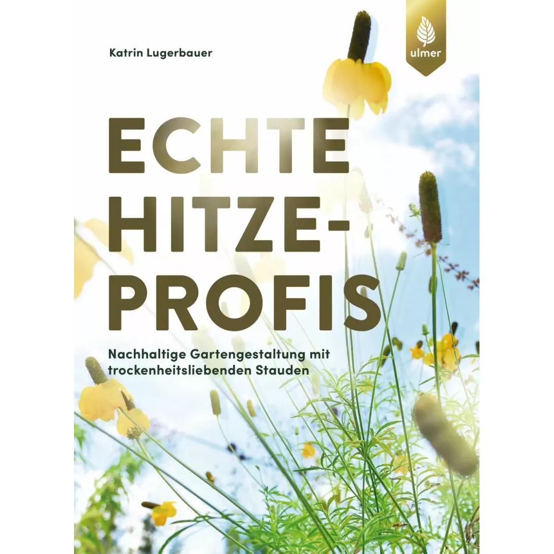 Echte Hitzeprofis, Sachbücher von Katrin Lugerbauer