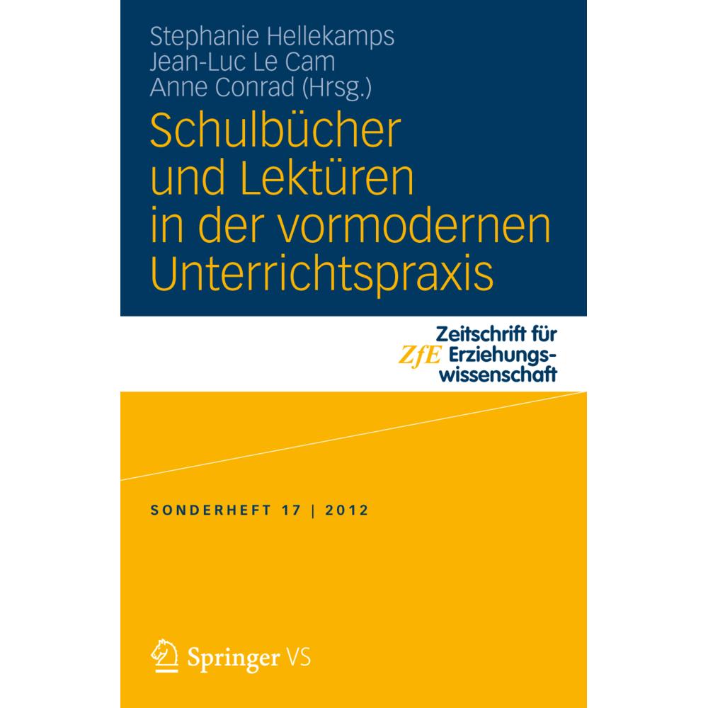 Schulbücher und Lektüren in der vormodernen Unterrichtspraxis, Fachbücher von Anne Conrad, Stephanie Hellekamps, Jean-Lu...
