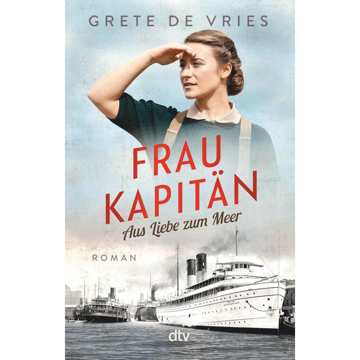 Frau Kapitän, Belletristik von Grete de Vries
