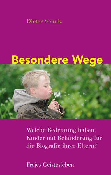 Produktbild Besondere Wege (Deutsch, Dieter Schulz, 2012)