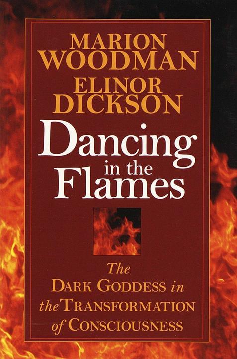 Produktbild Dancing in the Flames (Englisch, Elinor Dickson, Marion Woodman, 1997)