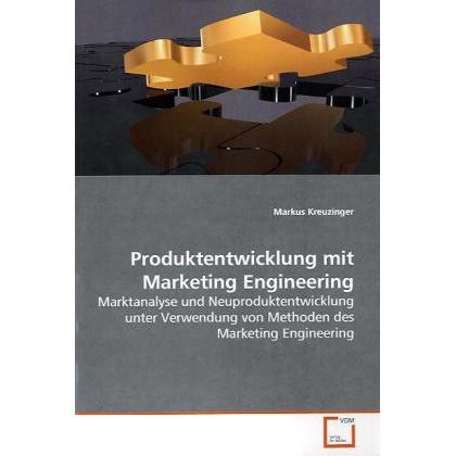 Produktentwicklung mit Marketing Engineering, Fachbücher von Markus Kreuzinger