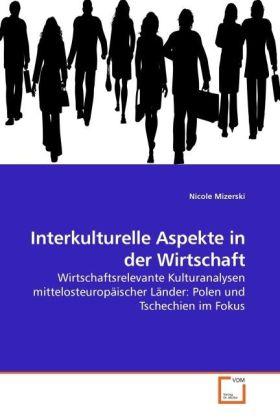 Produktbild Interkulturelle Aspekte in der Wirtschaft (Deutsch, Nicole Mizerski, 2010)