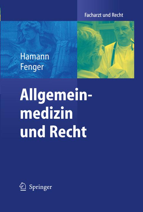 Actual product image Allgemeinmedizin und Recht (Hermann Fenger, Peter Hamann, 2012)
