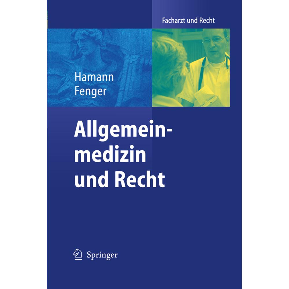Allgemeinmedizin und Recht, Fachbücher von Hermann Fenger, Peter Hamann