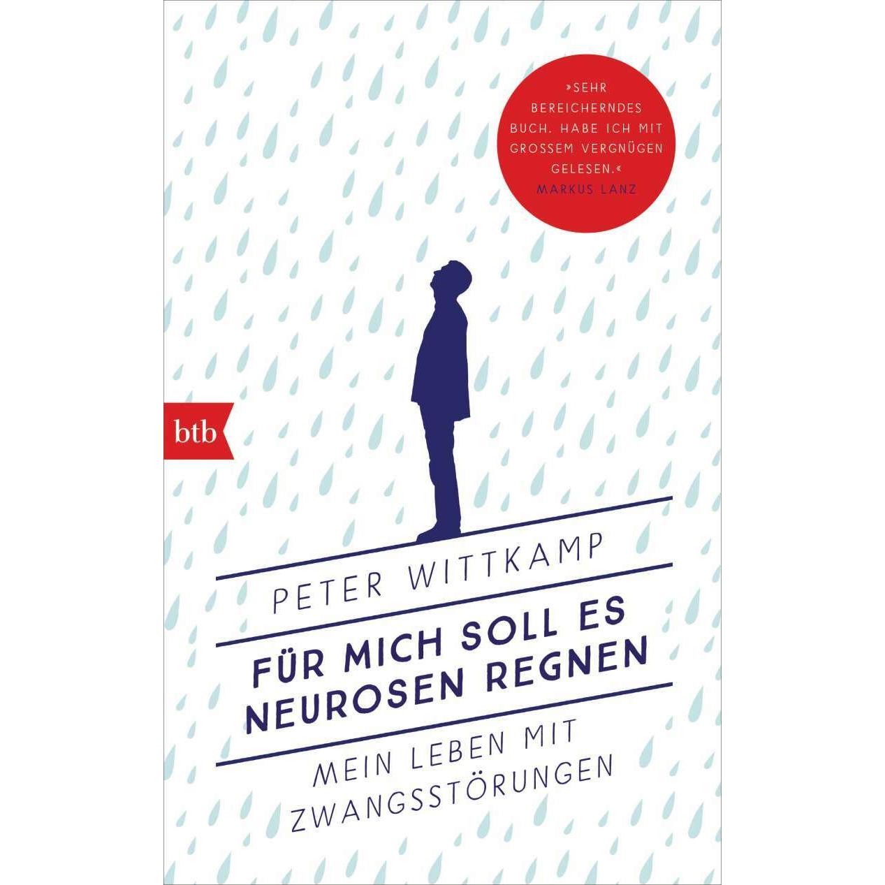 Für mich soll es Neurosen regnen, Fachbücher von Peter Wittkamp
