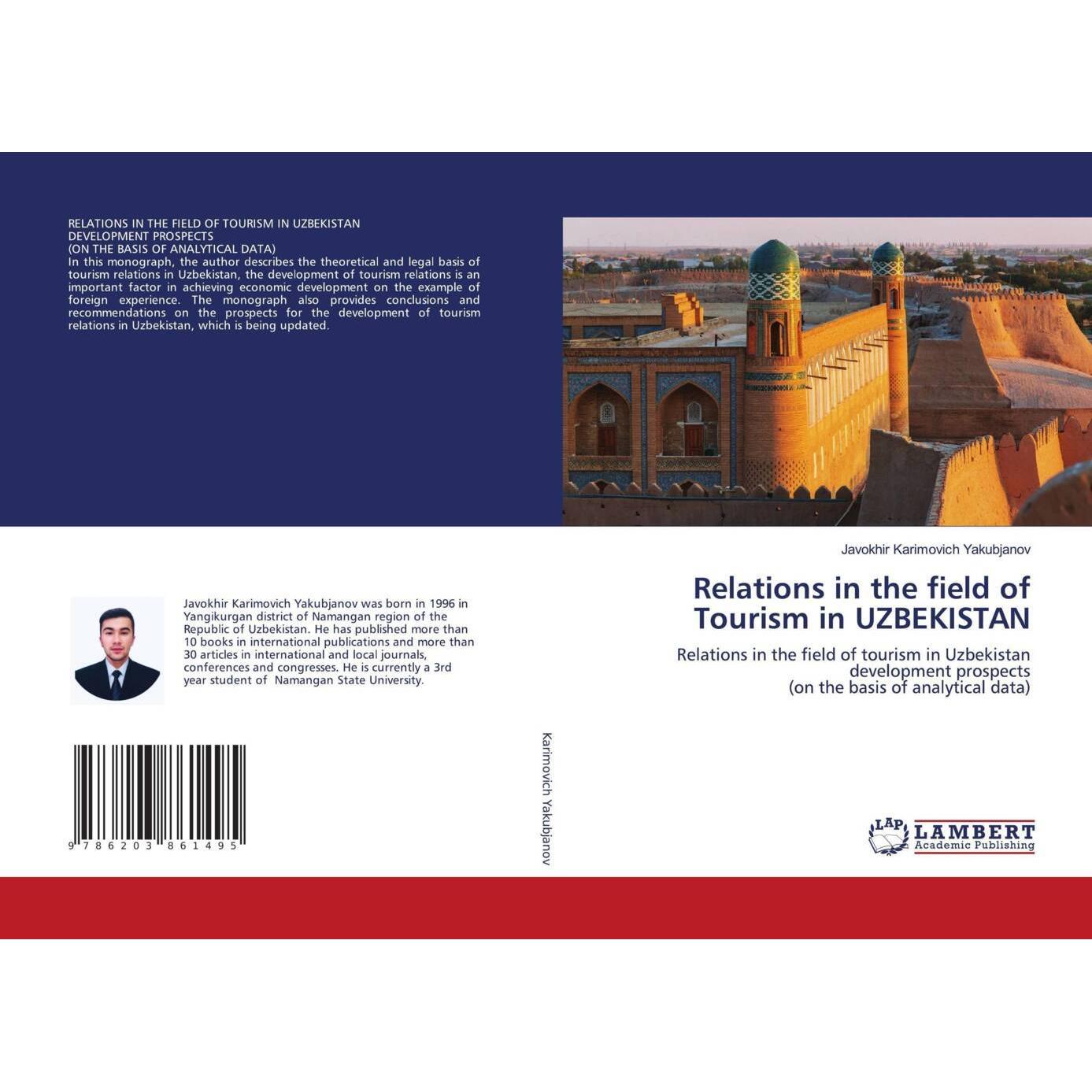 Relations in the field of Tourism in UZBEKISTAN, Fachbücher von Javokhir Karimovich Yakubjanov