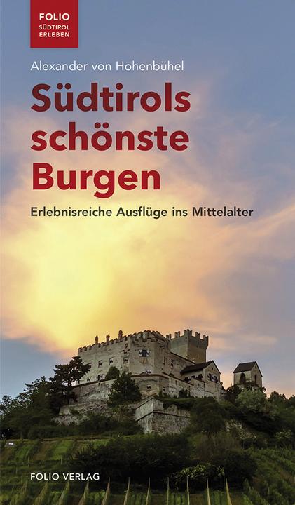 Produktbild Südtirols schönste Burgen (Deutsch, Alexander von Hohenbühl, 2018)