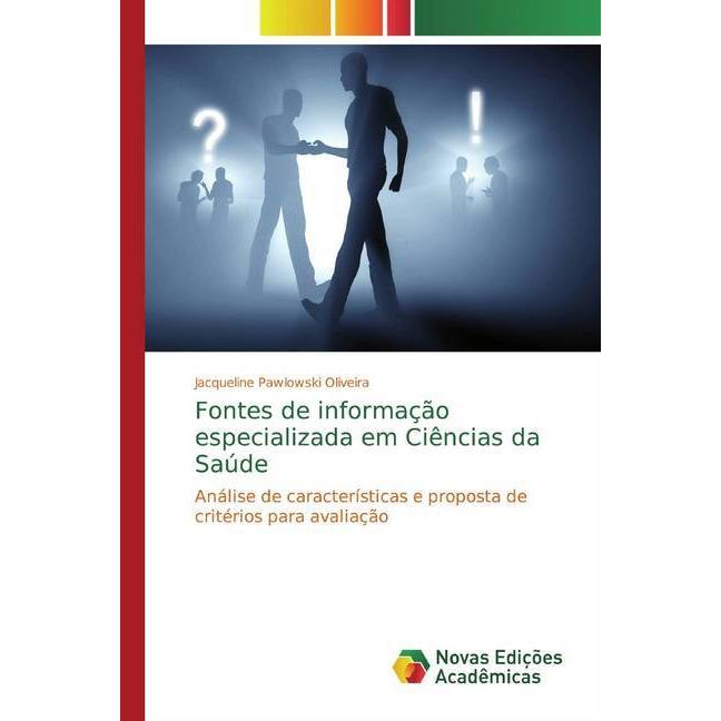 Fontes de informação especializada em Ciências da Saúde, Fachbücher von Jacqueline Pawlowski Oliveira