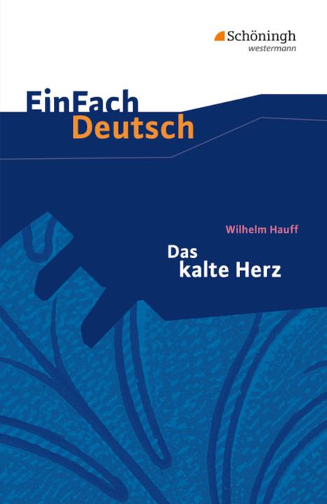 Produktbild Wilhelm Hauff: Das kalte Herz (Deutsch, Wilhelm Hauff, 2000)