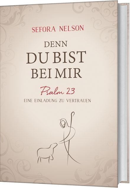 Produktbild Denn du bist bei mir (Deutsch, Sefora Nelson, 2023)