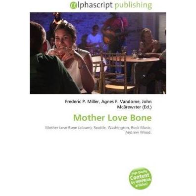 Mother Love Bone, Fachbücher