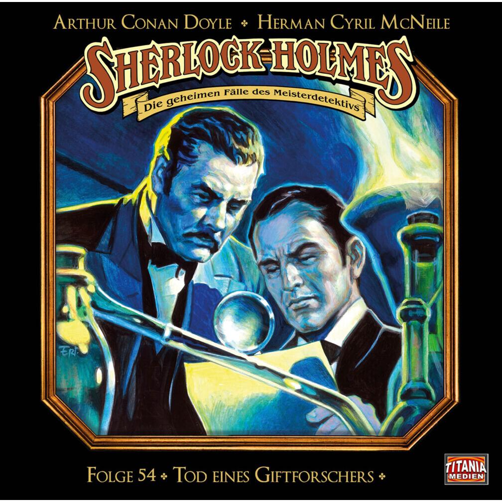 Sherlock Holmes - Folge 54, Hörbücher von Herman Cyril McNeile, Arthur Conan Doyle
