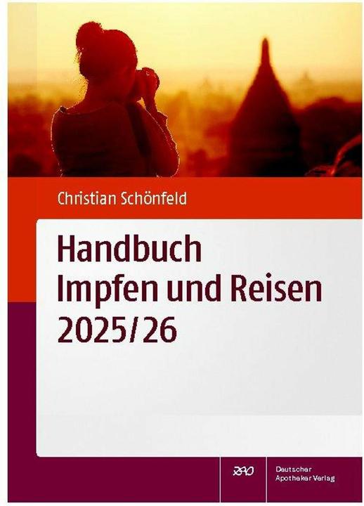 Handbuch Impfen und Reisen 2025/26 (Deutsch, Christian Schönfeld, 2025)