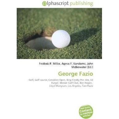 George Fazio, Ratgeber von Agnes F. Vandome, Frederic P. Miller, John McBrewster