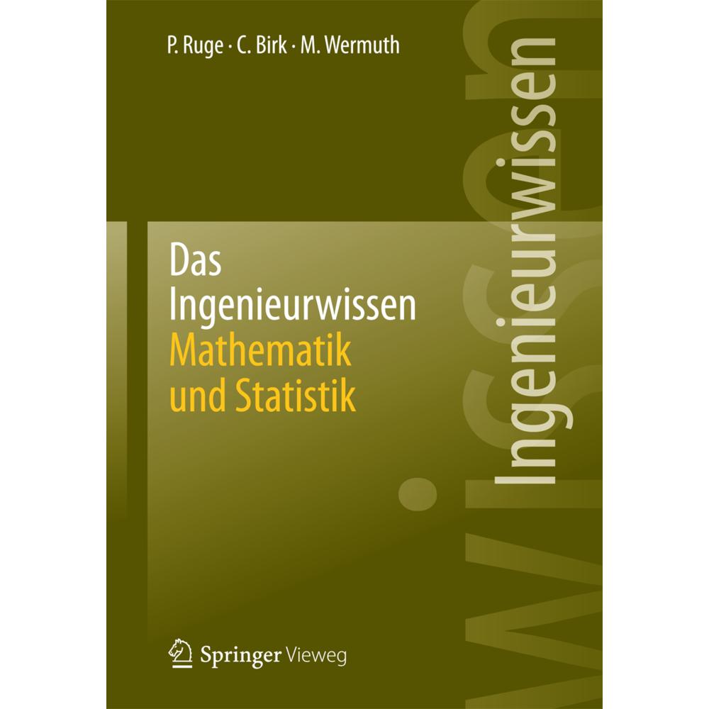 Das Ingenieurwissen: Mathematik und Statistik, Fachbücher von Peter Ruge, Manfred Wermuth, Carolin Birk