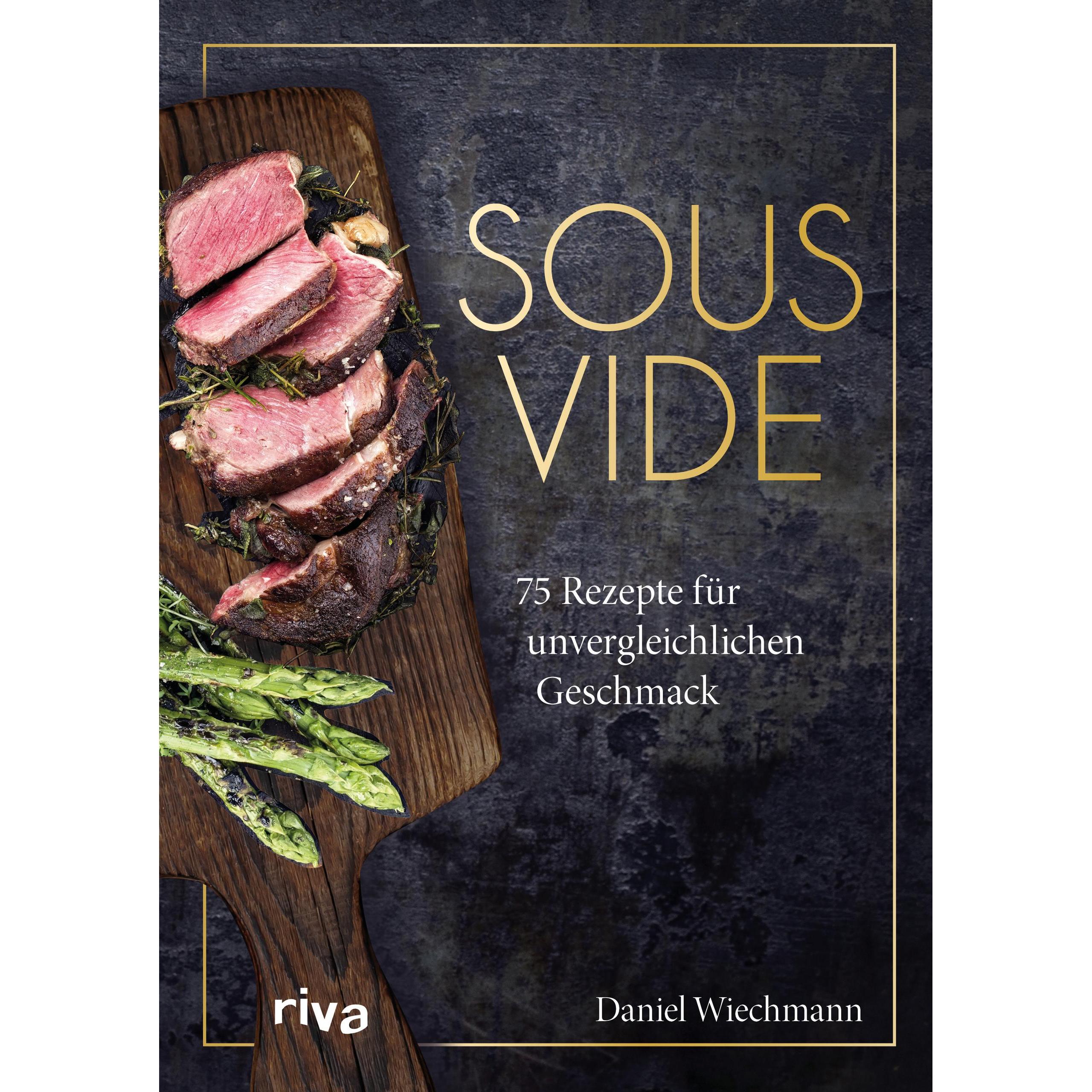 Sous-vide, Ratgeber von Daniel Wiechmann