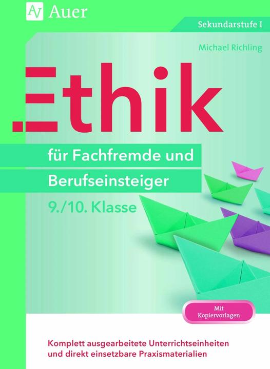 Produktbild Ethik für Fachfremde und Berufseinsteiger 9-10 (Deutsch, Michael Richling, 2024)