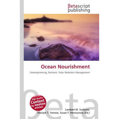Ocean Nourishment, Fachbücher von Lambert M. Surhone, Miriam T. Timpledon, Susan F. Marseken