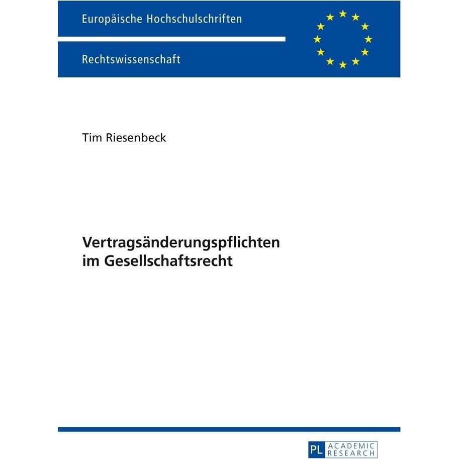 Vertragsänderungspflichten im Gesellschaftsrecht, Fachbücher von Tim Riesenbeck