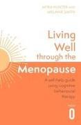 Immagine prodotto Living Well Through The Menopause (Inglese, Melanie Smith, Myra Hunter, 2024)