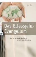 Produktbild Das Erlassjahr-Evangelium (Deutsch, Kim Tan, 2011)