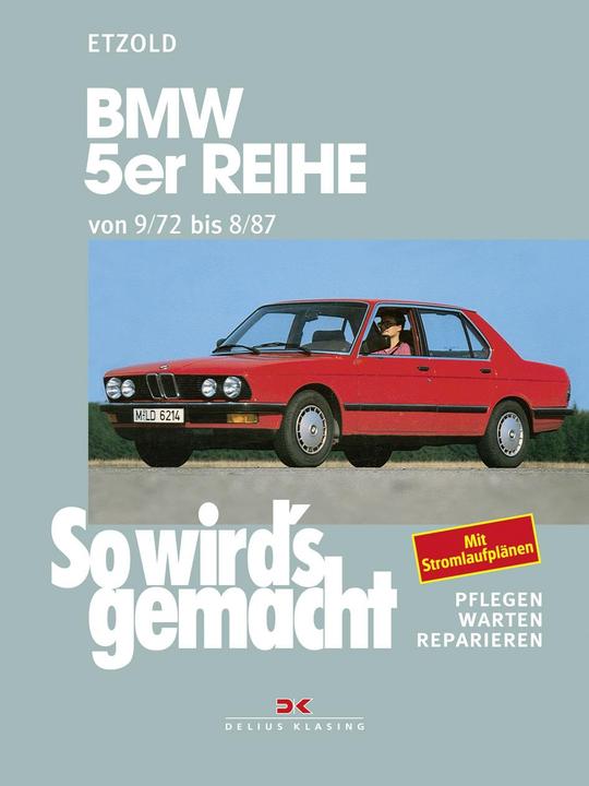 Produktbild BMW 5er Reihe 09/72 bis 08/87 (Deutsch, R�diger Etzold, 1995)