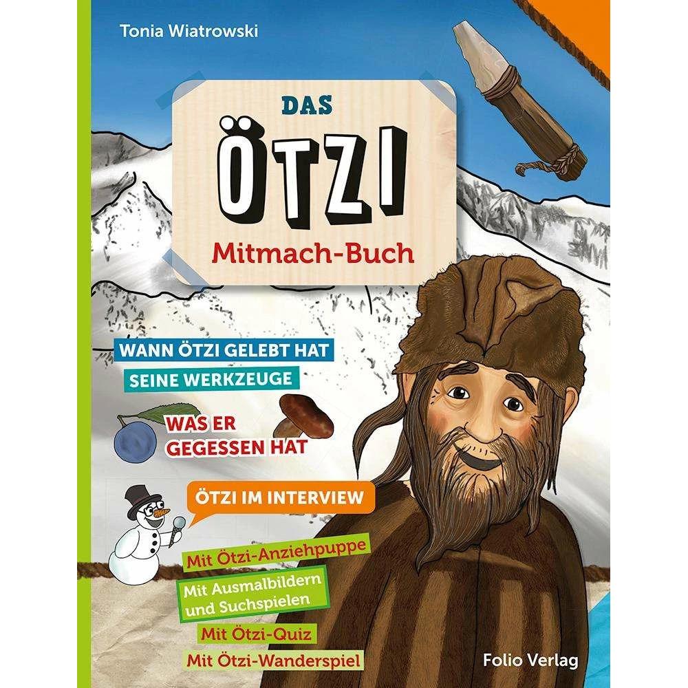 Das Ötzi-Mitmachbuch, Kinderbücher von Tonia Wiatrowski